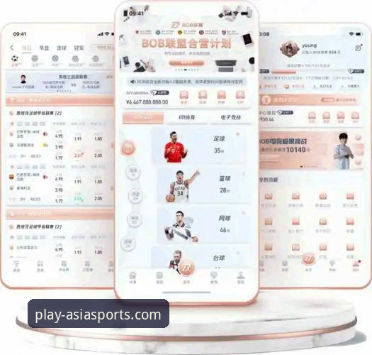 亚洲体育体验如何必备 亚洲体育APP下载vs手机版体验:哪个更适合你的移动端需求?